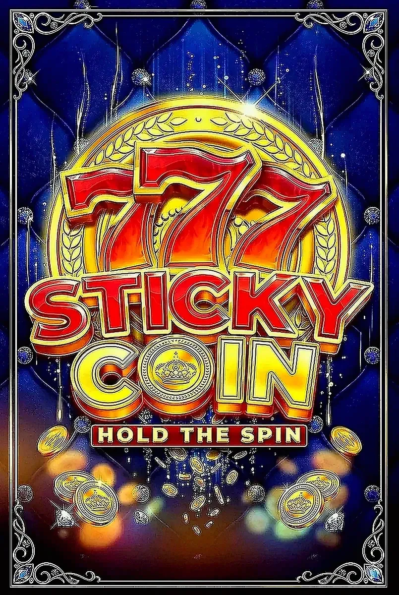 777 sticky coin hold the spin